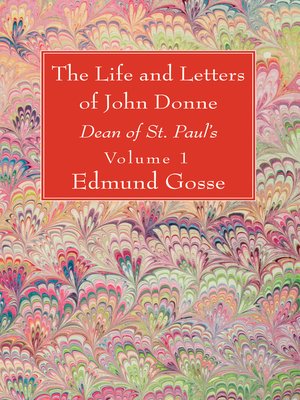 cover image of The Life and Letters of John Donne, Vol I